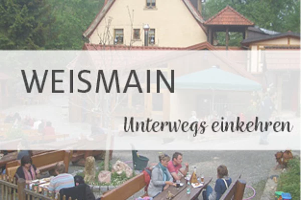 Weismain - Unterwegs einkehren